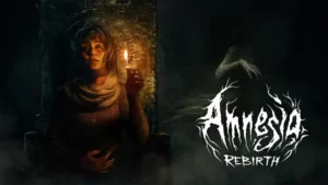 Amnesia Rebirth Feature