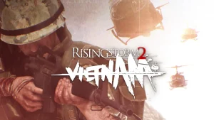 Rising Storm 2 Vietnam Feature