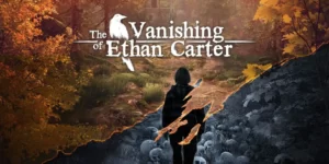 The Vanishing of Ethan Carter Feature